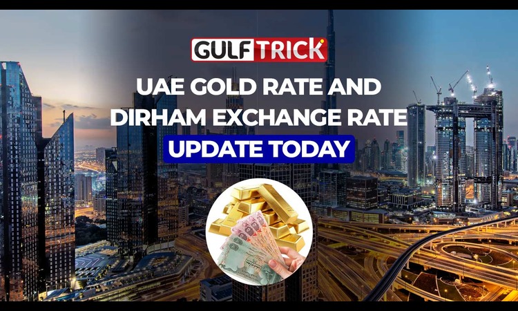 Today’s UAE Currency Exchange Rates and Gold Prices